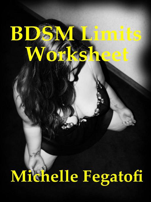 Title details for BDSM Limits Worksheet by Michelle Fegatofi - Wait list